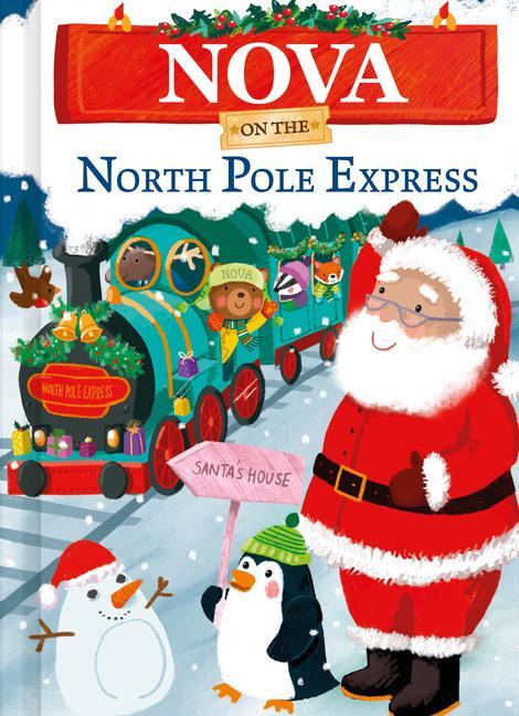 Knjiga Nova on the North Pole Express Joanne Partis