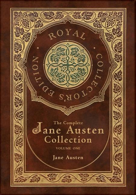 Kniha The Complete Jane Austen Collection: Volume One: Sense and Sensibility, Pride and Prejudice, and Mansfield Park (Royal Collector's Edition) (Case Lami 