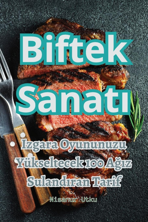Buch Biftek Sanat? Nisanur Utku