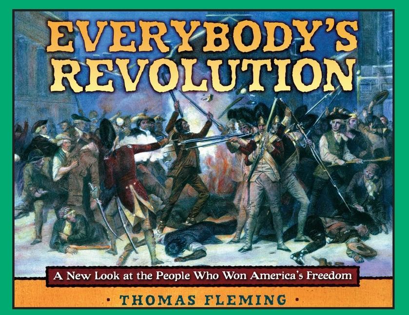 Libro Everybody's Revolution Thomas Fleming