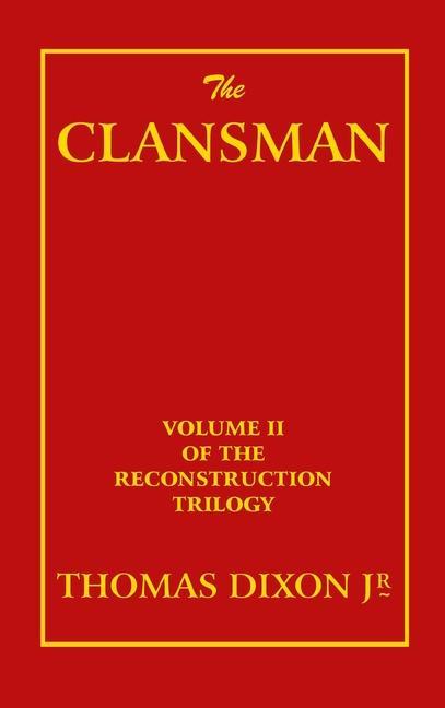 Kniha The Clansman Arthur I. Keller