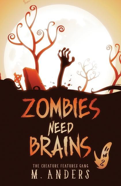 Knjiga Zombies Need Brains M. Anders