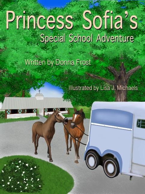 Knjiga Princess Sofia's Special School Adventure Lisa J. Michaels