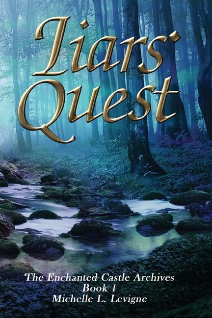 Knjiga Liars' Quest Michelle Levigne