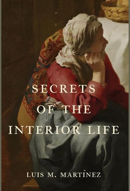 Carte Secrets of the Interior Life 