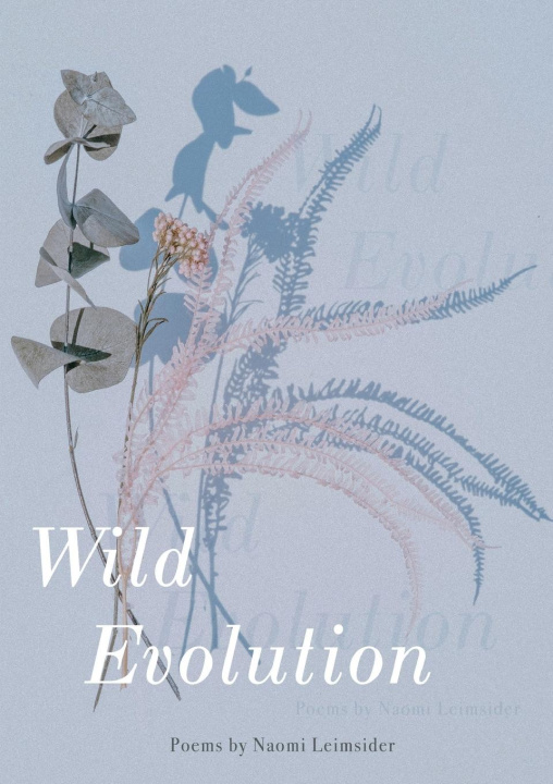 Knjiga Wild Evolution Naomi Leimsider