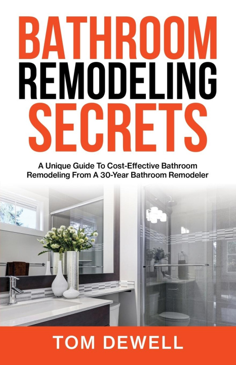 Boek Bathroom Remodeling Secrets Tom Dewell