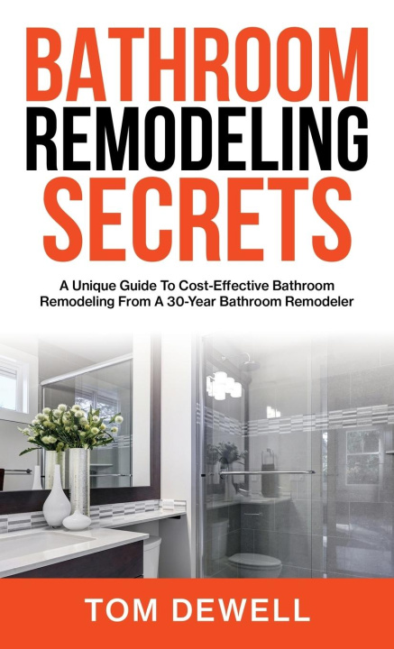 Buch Bathroom Remodeling Secrets Tom Dewell