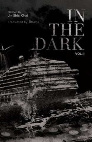Kniha In the Dark: Volume 2 Beans N/A