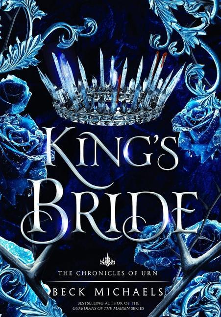Könyv King's Bride (Chronicles of Urn #1) 