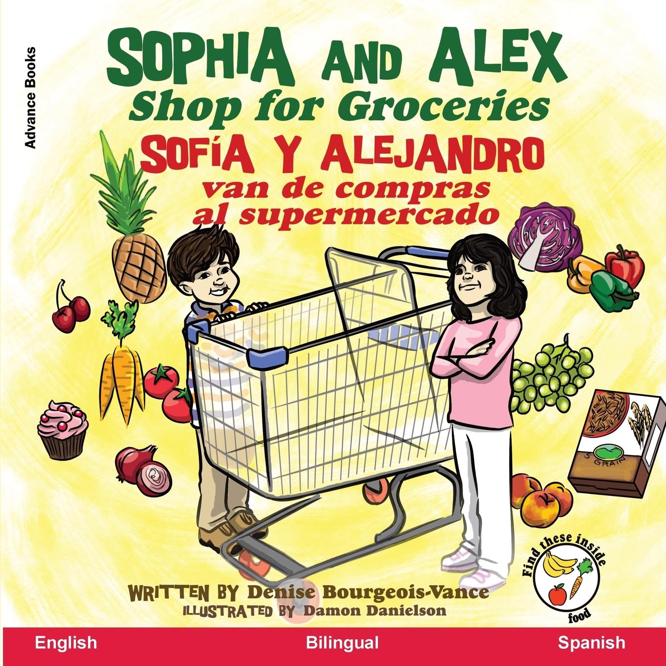 Kniha Sophia and Alex Shop for Groceries | Sofía y Alejandro van de compras al supermercado 
