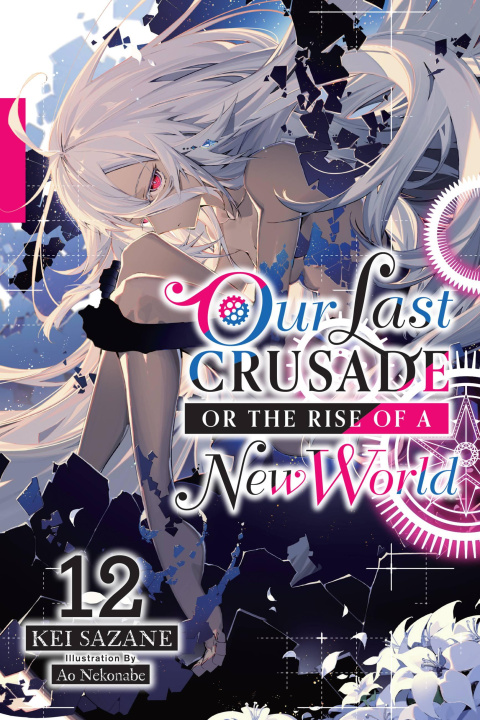 Livre OUR LAST CRUSADE RISE OF A NEW WORLD V01 V01