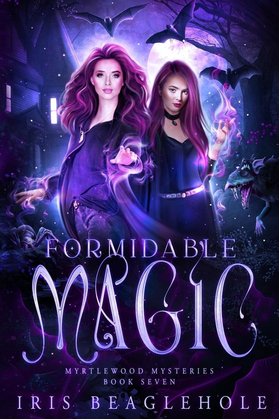 Knjiga Formidable Magic Iris Beaglehole