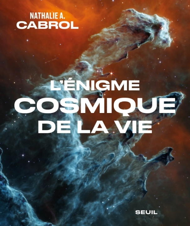 Книга Énigme Cosmique de la Vie Nathalie A. Cabrol
