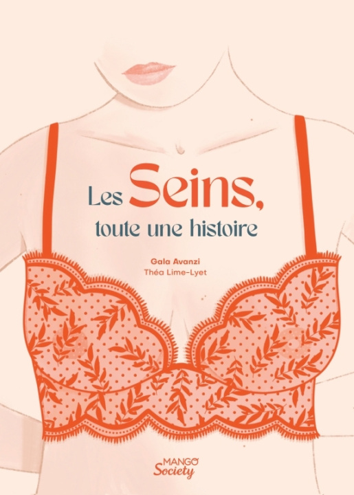 Buch Les seins, toute une histoire Gala Avanzi