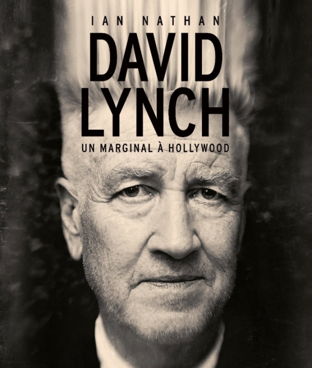 Kniha David Lynch, rétrospective - David Lynch, rétrospective Nathan Ian
