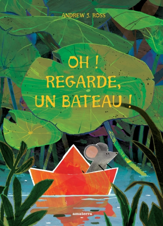 Knjiga Oh ! Regarde, un bateau ! 