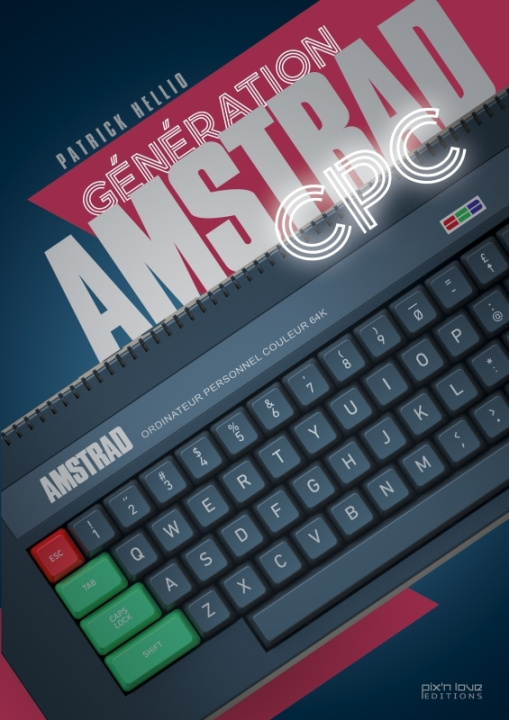 Könyv Génération Amstrad CPC 
