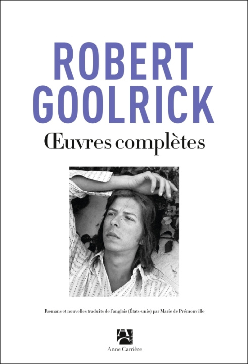 Book Oeuvres complètes Robert Goolrick
