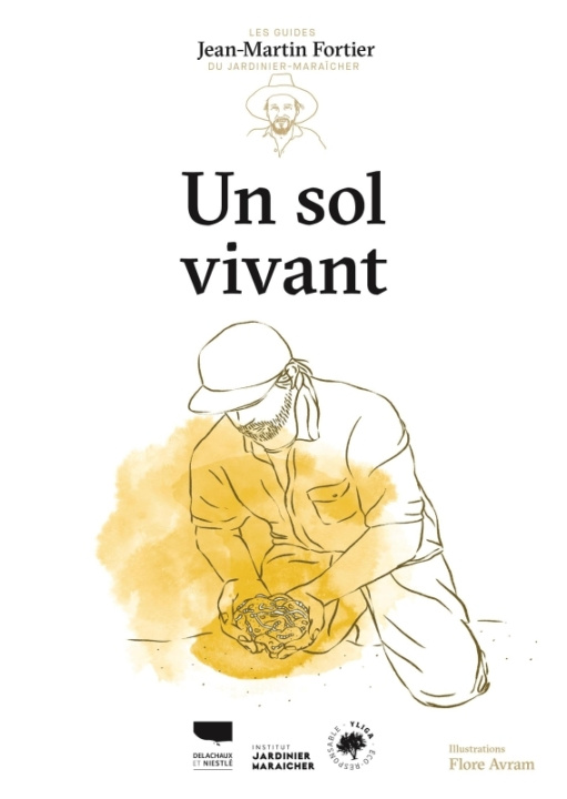 Kniha Sols et fertilité. Les guides du jardinier maraîcher Jean-Martin Fortier