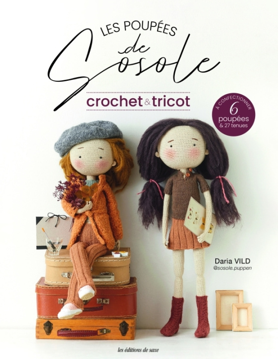 Kniha Les poupées de Sosole - Crochet & tricot Daria Vild