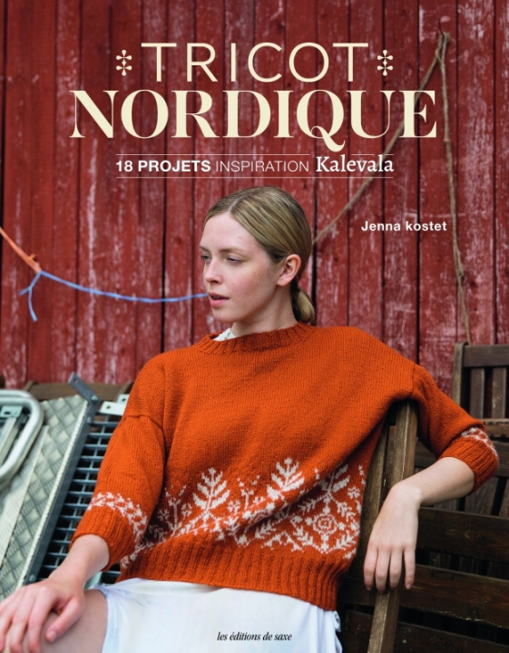 Könyv Tricot Nordique. 18 projets inspiration Kalevala Jenna Kostet
