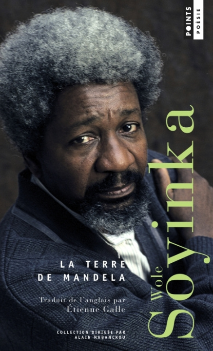 Knjiga La Terre de Mandela Wole Soyinka