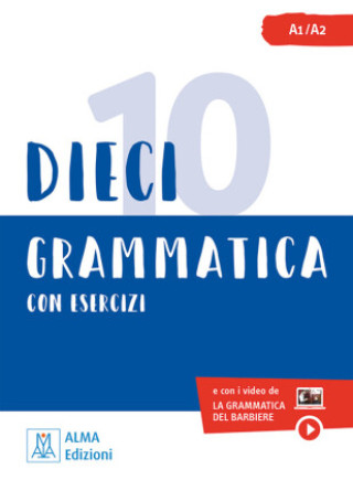 Kniha Dieci lezioni di grammatica con esercizi Ciro Massimo Naddeo
