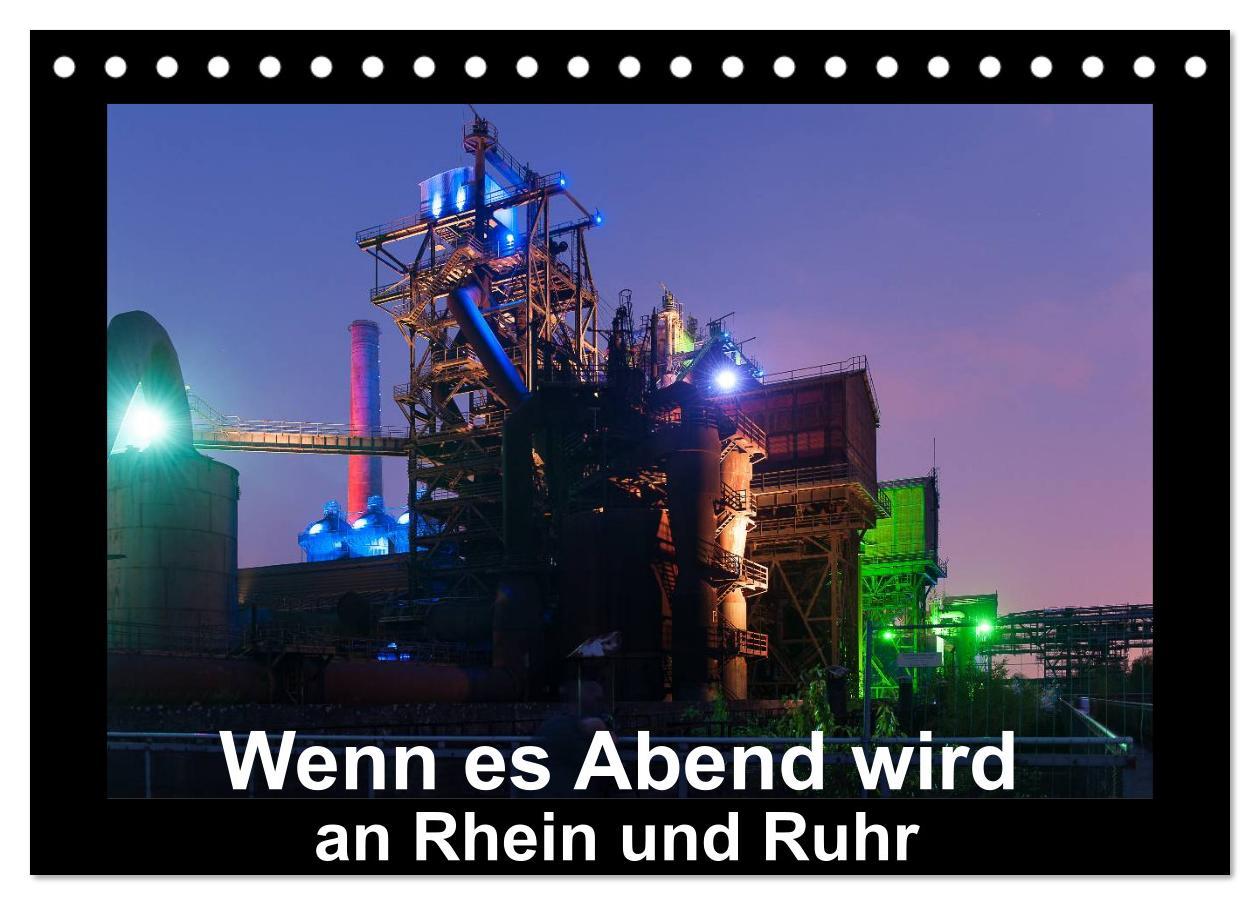 Kalendarz/Pamiętnik Wenn es Abend wird an Rhein und Ruhr (Tischkalender 2024 DIN A5 quer), CALVENDO Monatskalender 