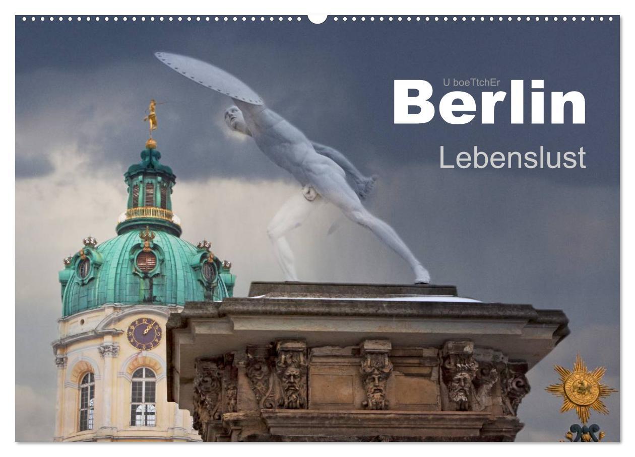 Kalender/Terminbuch Berlin - Lebenslust (Wandkalender 2024 DIN A2 quer), CALVENDO Monatskalender 