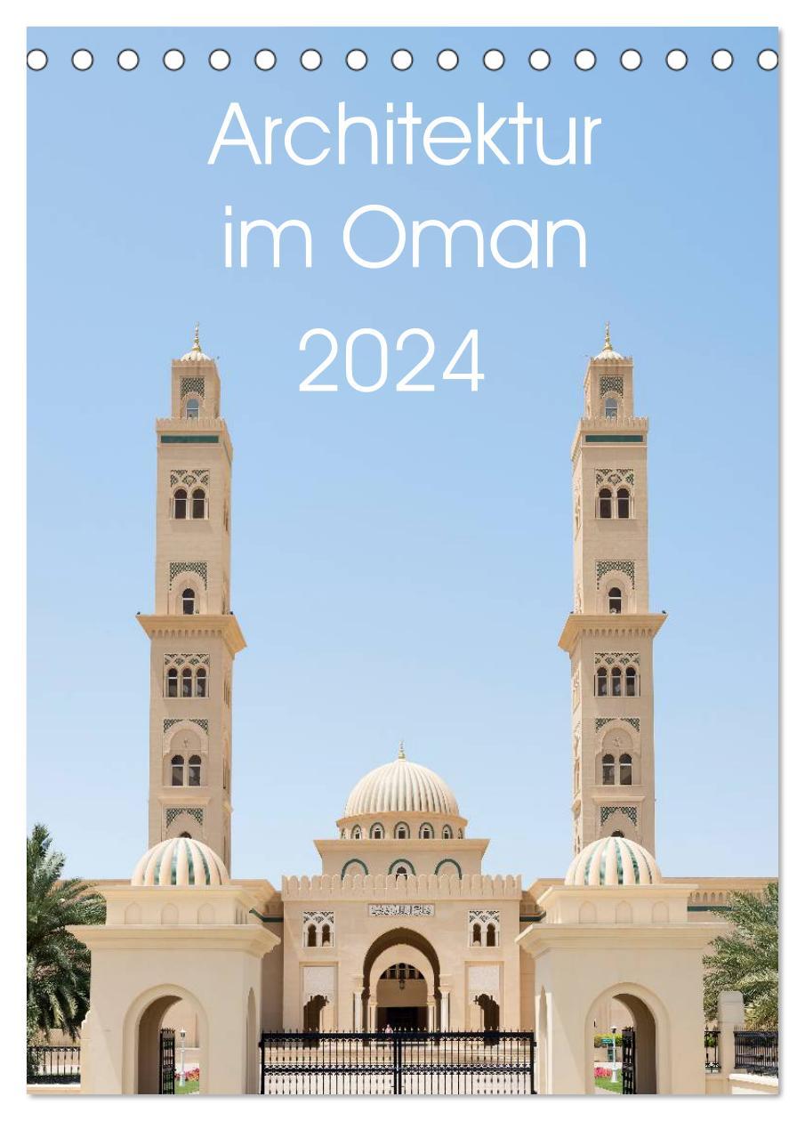 Ημερολόγιο/ημερολόγιο ατζέντα Architektur im Oman (Tischkalender 2024 DIN A5 hoch), CALVENDO Monatskalender 