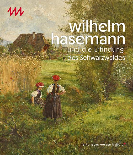 Book Wilhelm Hasemann und die Erfindung des Schwarzwaldes 