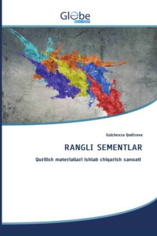 Knjiga RANGLI SEMENTLAR Gulchexra Qodirova