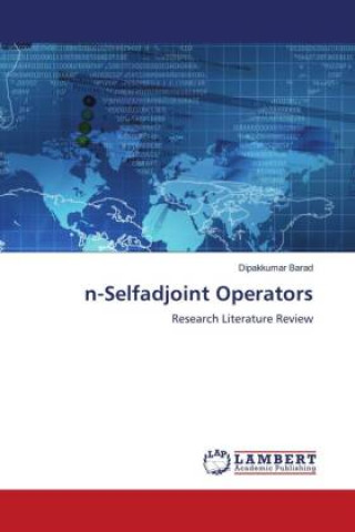 Libro n-Selfadjoint Operators Dipakkumar Barad
