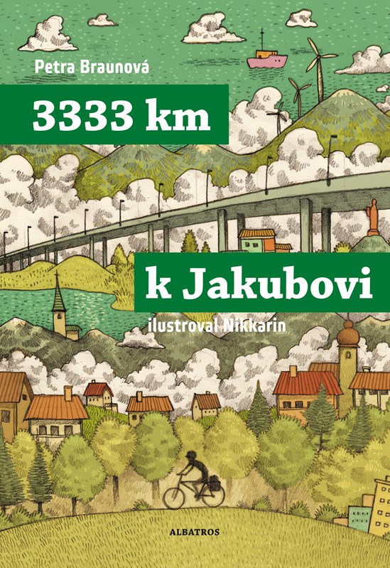 Book 3333 km k Jakubovi Petra Braunová