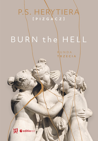 Book Burn the Hell. Runda trzecia Barlińska Katarzyna