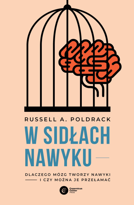 Книга W sidłach nawyku Poldrack Russell A.