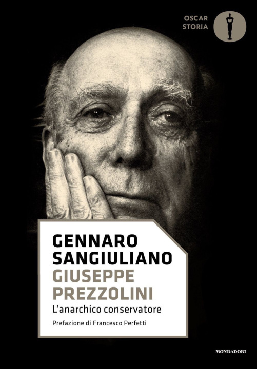 Książka Giuseppe Prezzolini. L'anarchico conservatore Gennaro Sangiuliano