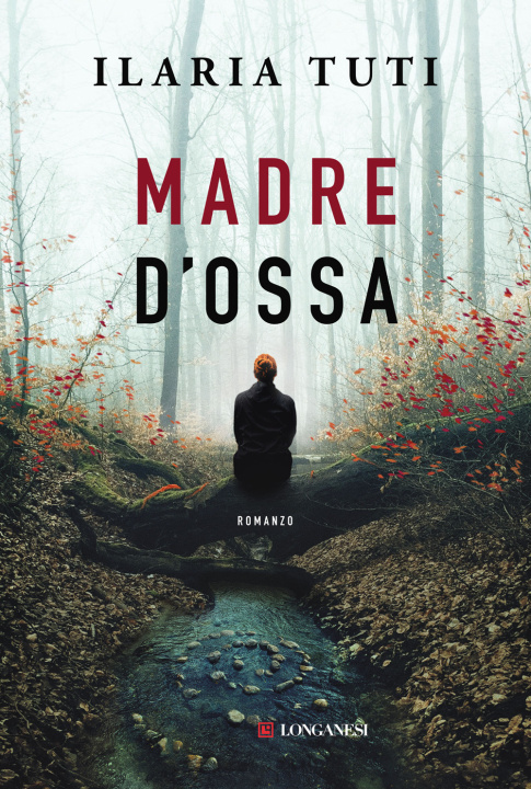 Könyv Madre d'ossa Ilaria Tuti