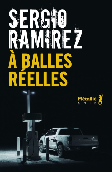 Knjiga A balles réelles Sergio Ramírez