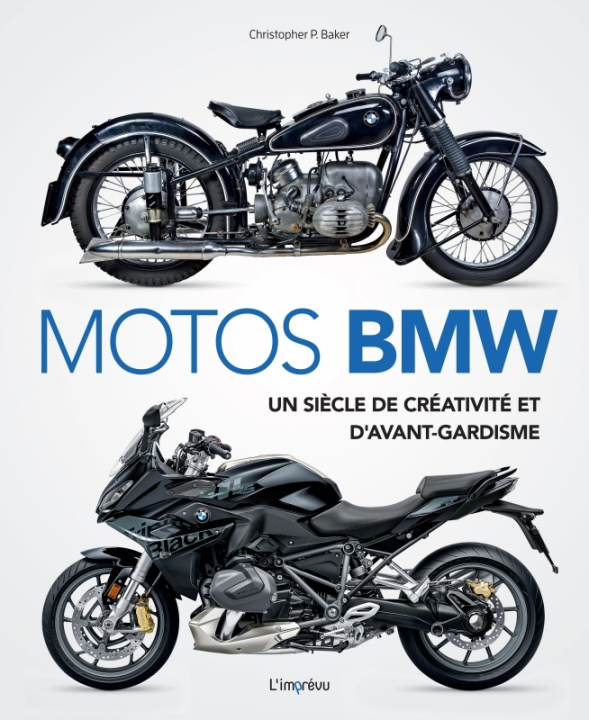 Kniha Motos BMW . Un siècle de créativité et d avant-gardisme Christopher P. Baker