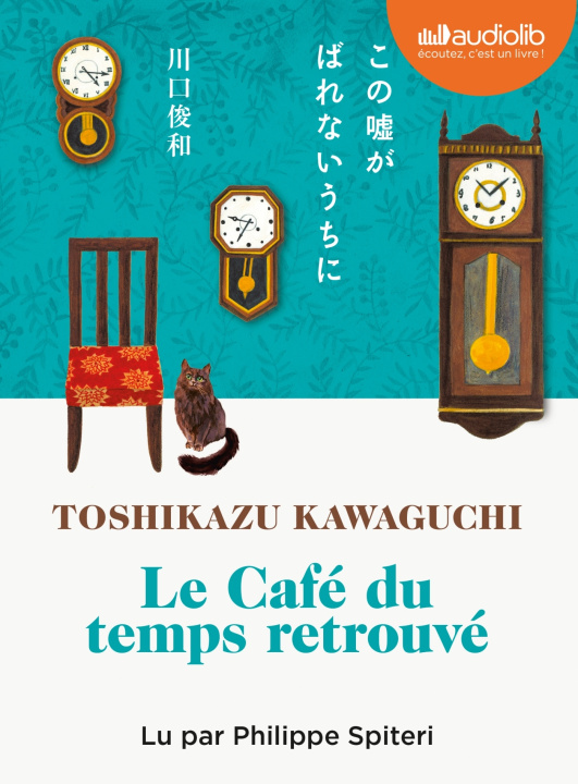 Kniha Le Café du temps retrouvé Toshikazu Kawaguchi