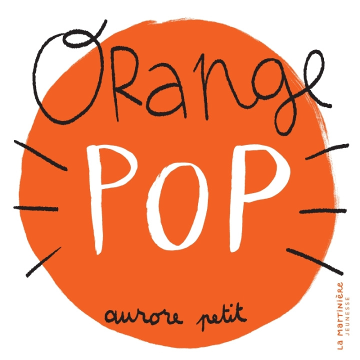 Knjiga Orange pop Aurore Petit