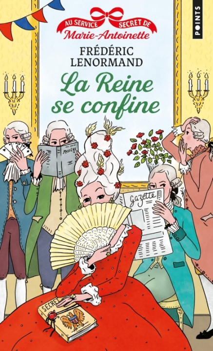 Kniha La Reine se confine !.  Au service secret de Marie-Antoinette, vol.5 Frédéric Lenormand