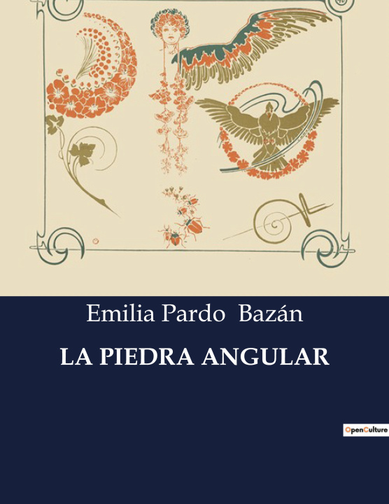 Knjiga LA PIEDRA ANGULAR Emilia Pardo Bazán
