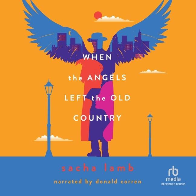 Digital When the Angels Left the Old Country Donald Corren