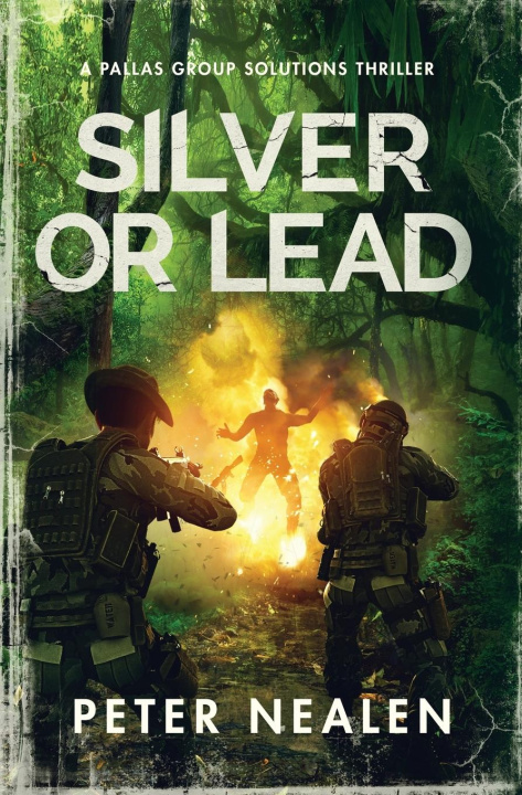 Buch Silver or Lead Peter Nealen