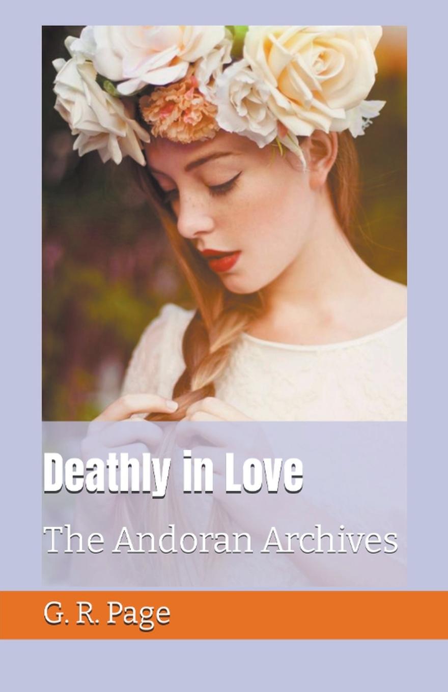 Knjiga Deathly in Love G.R. Page