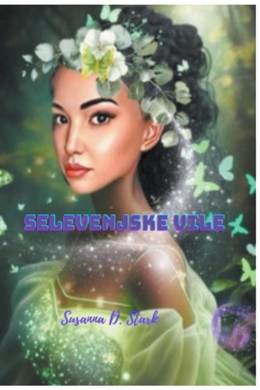 Βιβλίο Selevenjske Vile Susanna D. Stark