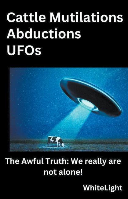 Carte Cattle Mutilations Abductions UFOs 
